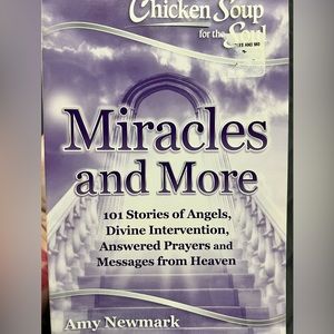 Chicken Soup for the soul book Miracles and More